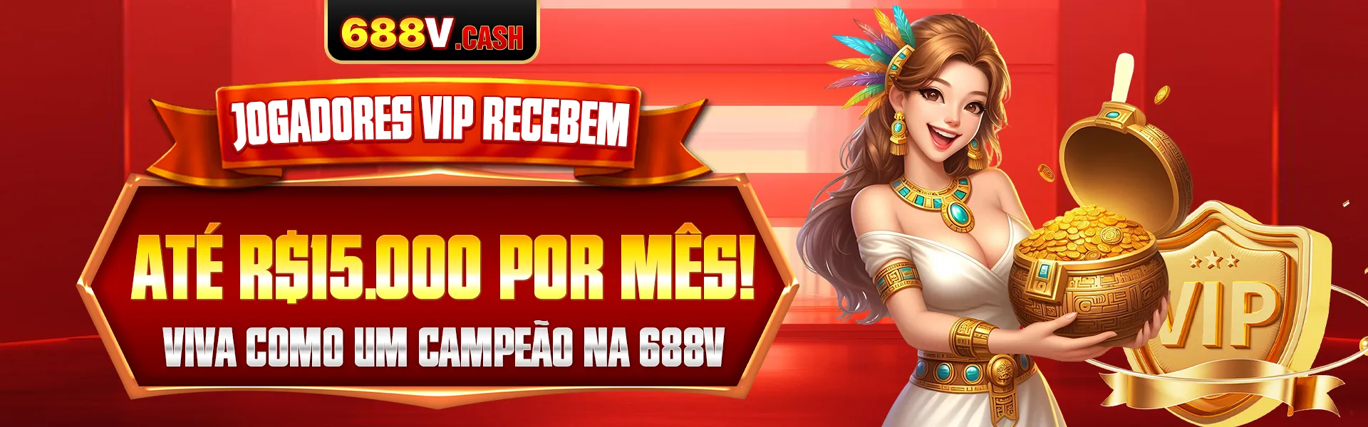 Jogadores VIP recebem até R$15.000 por mês! Viva como um campeão na 688V