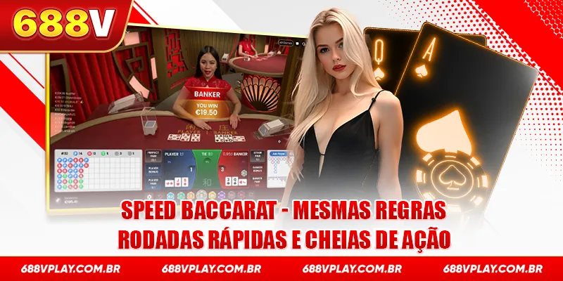 Speed baccarat - mesmas regras, rodadas rápidas e cheias de ação