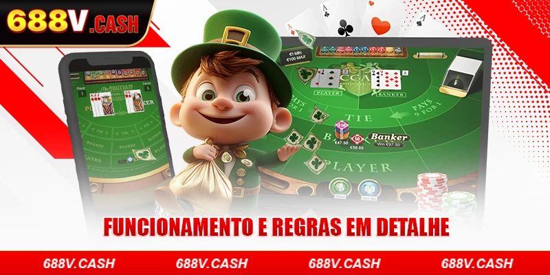 Funcionamento e regras em detalhe