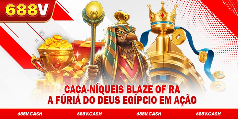 Caça-níqueis Blaze of Ra - A Fúria do Deus Egípcio em Ação